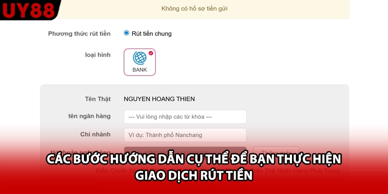 Các bước hướng dẫn cụ thể để bạn thực hiện giao dịch rút tiền