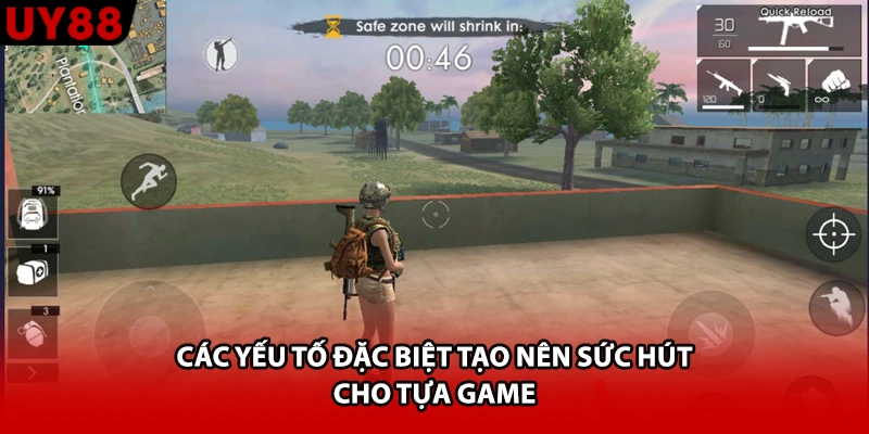 Các yếu tố đặc biệt tạo nên sức hút cho tựa game