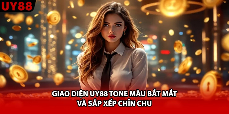 Giao diện UY88 tone màu bắt mắt và sắp xếp chỉn chu