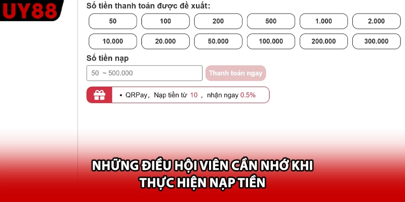 Những điều hội viên cần nhớ khi thực hiện nạp tiền