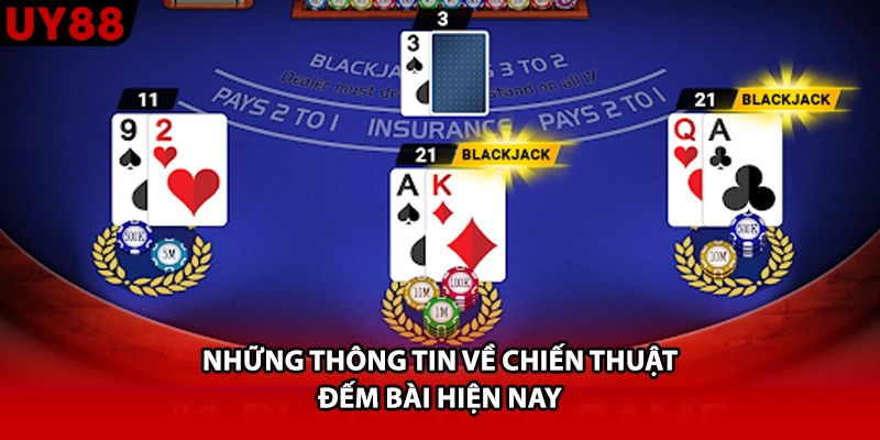 Những thông tin về chiến thuật đếm bài hiện nay