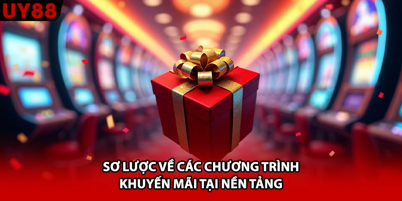 Sơ lược về các chương trình khuyến mãi tại nền tảng